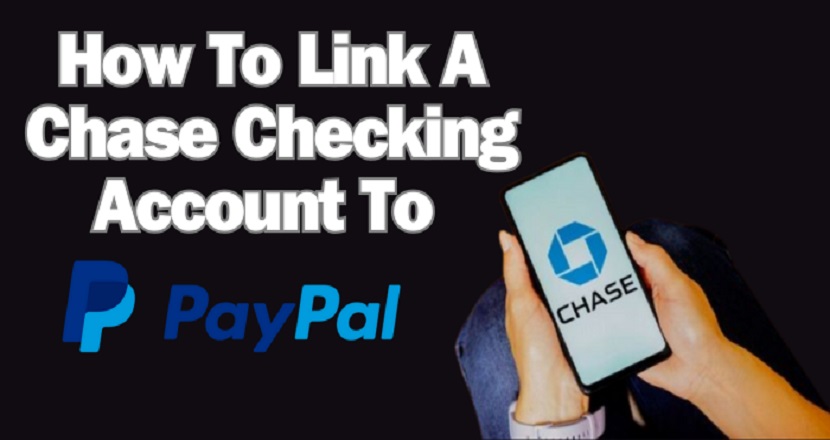 Chase Checking Account To Paypal